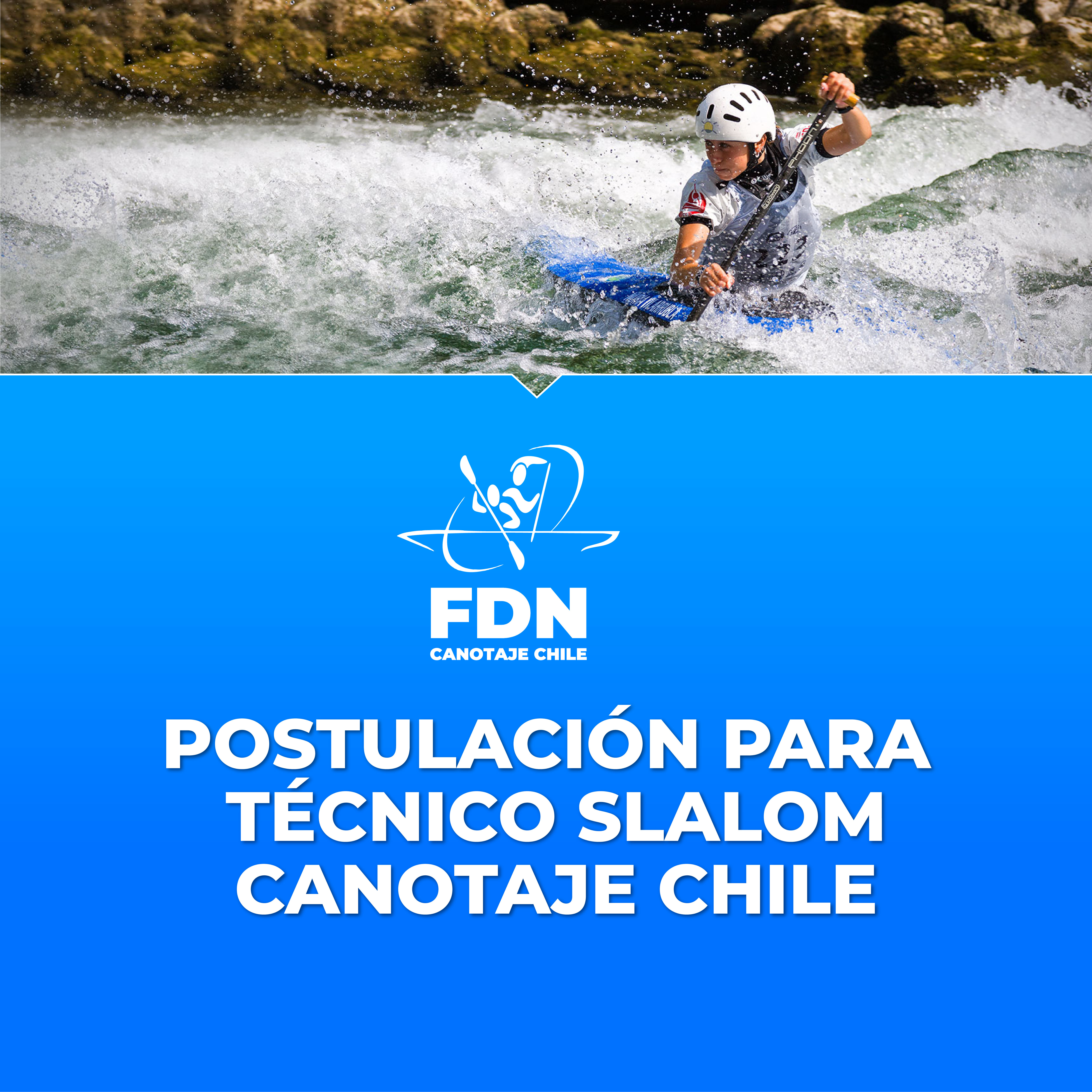 Postulaciones abiertas Técnico Slalom Canotaje Chile